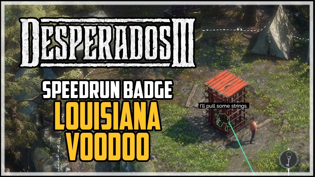 Desperados 3 Speedrun Louisiana Voodoo Mission