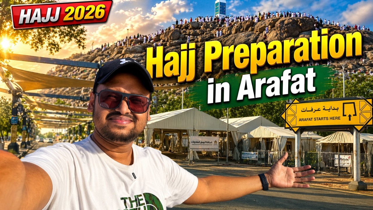 Secret Preparations in Arafat Before Hajj 2026 | Indian Hajis Camps in Arafat and More Details