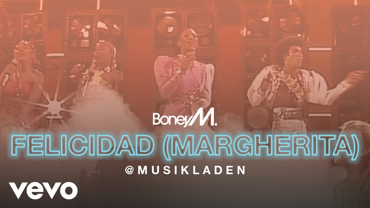 Boney M. - Felicidad (Margherita) (7