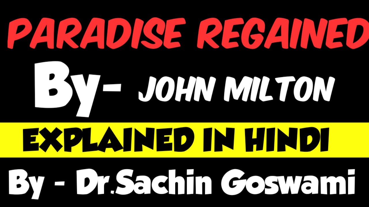 PARADISE REGAINED BY - MILTON