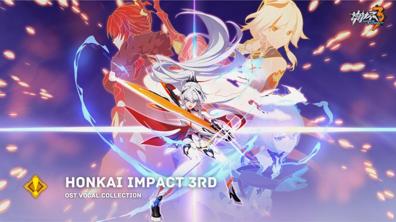 Honkai Impact 3 | OST Vocal Collection