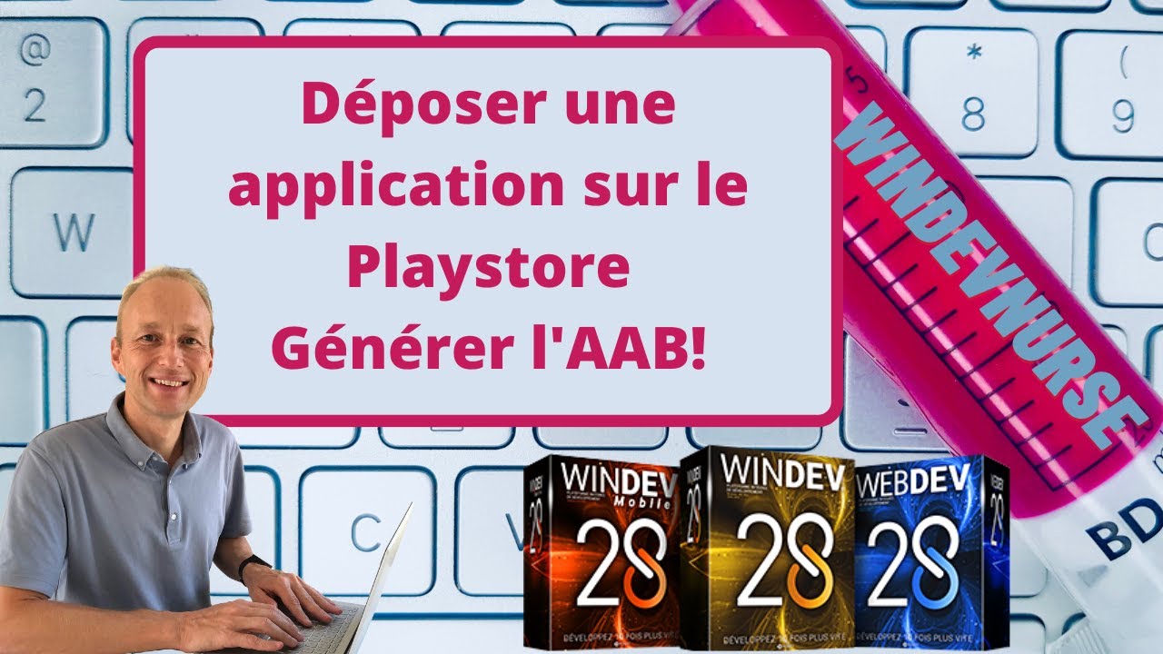 199.TUTO WINDEV/WEBDEV Publier une application sur le Playstore, partie 1