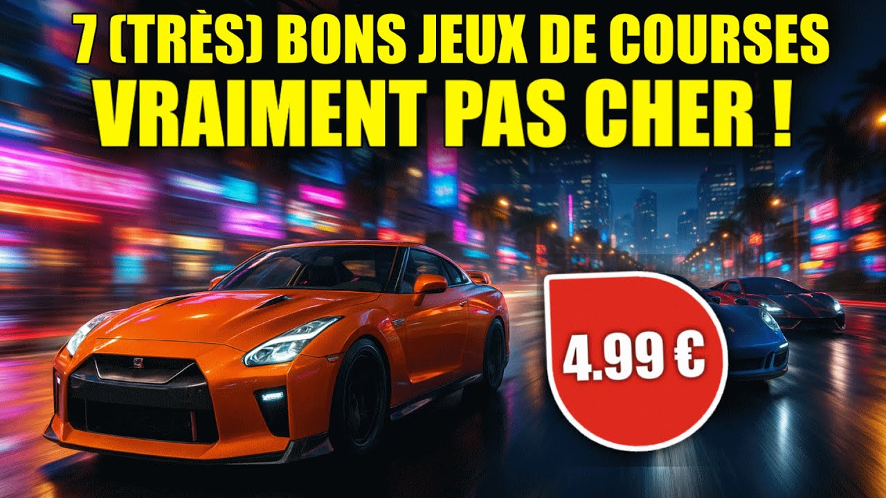 7 BONS JEUX DE COURSES PAS CHERS !!
