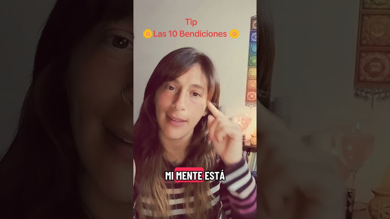 🌞 El poder de las 10 bendiciones diarias 🌼