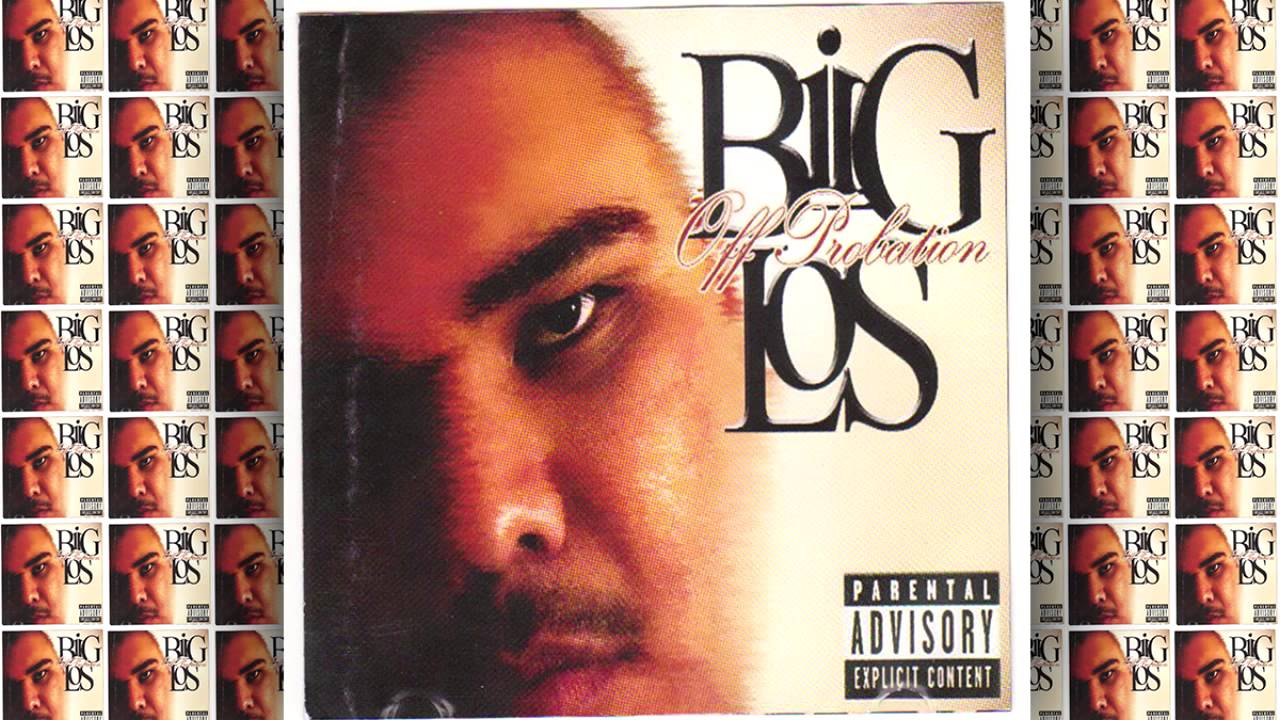 Big Los - Strickly For My Raza II (Off Probation)