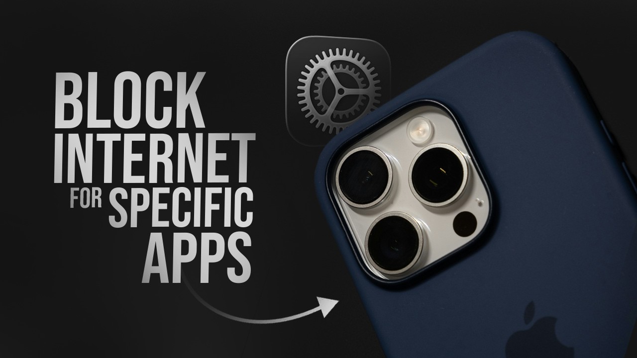 How to Block Internet Access for Specific Apps in iPhone (explained)