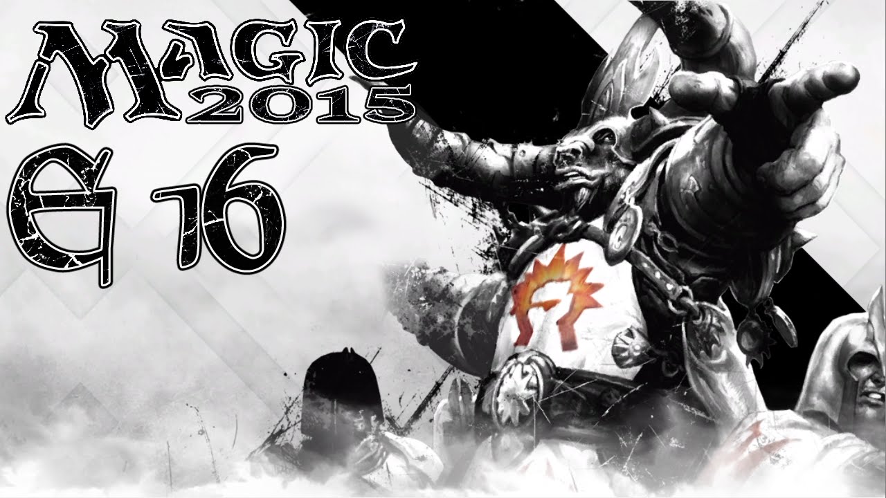 MAGIC 2015 # 16 - Die Faust der Boros - Let's Play Magic 2015 (Deutsch German)
