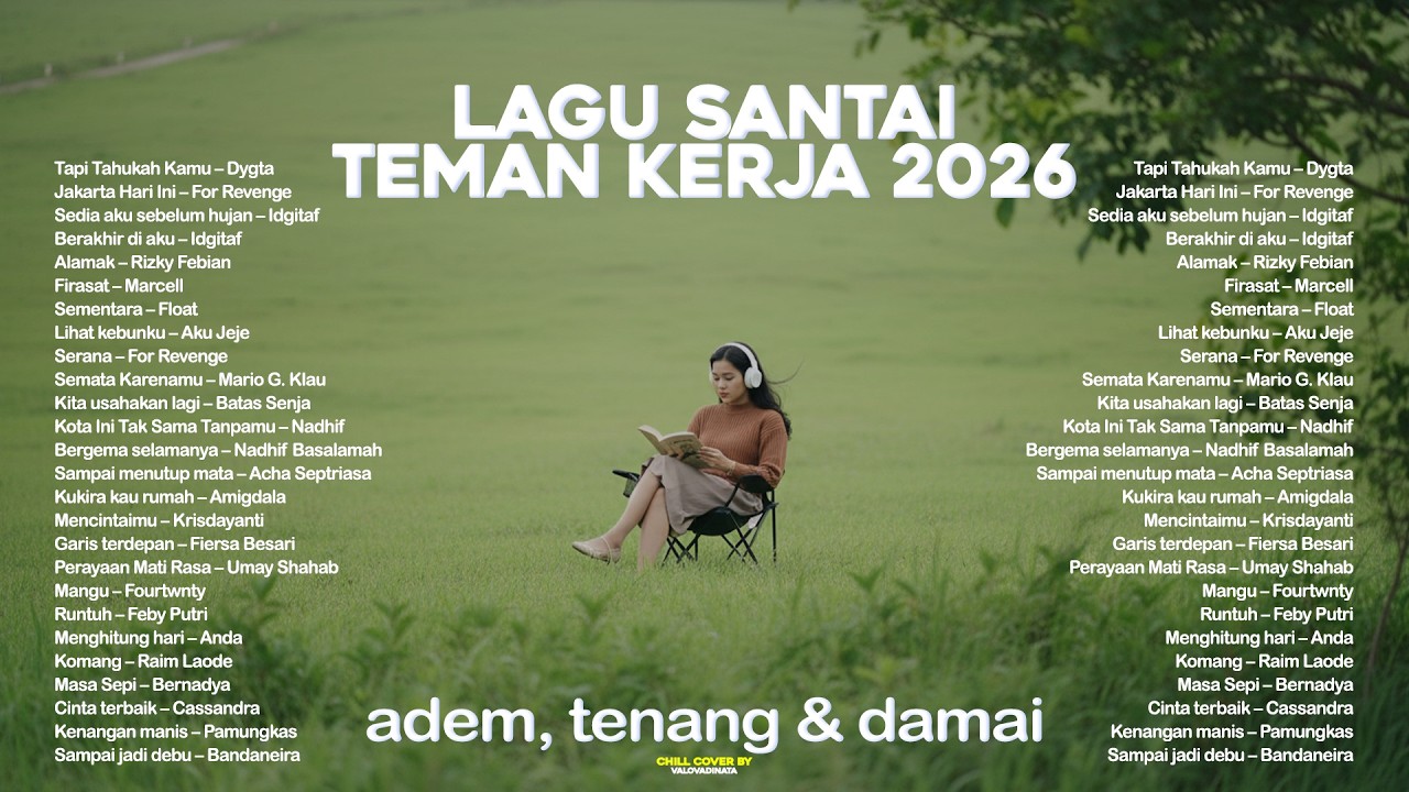 Lagu Santai Viral Tiktok 2026 &mdash; Lagu Santai Teman Kerja 2026 🍃 | Pop Hits Indonesia 2026 🤍🎧