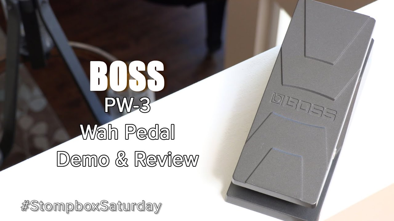 Stompbox Saturday No.71 : BOSS PW-3 (Wah Pedal Demo & Review)
