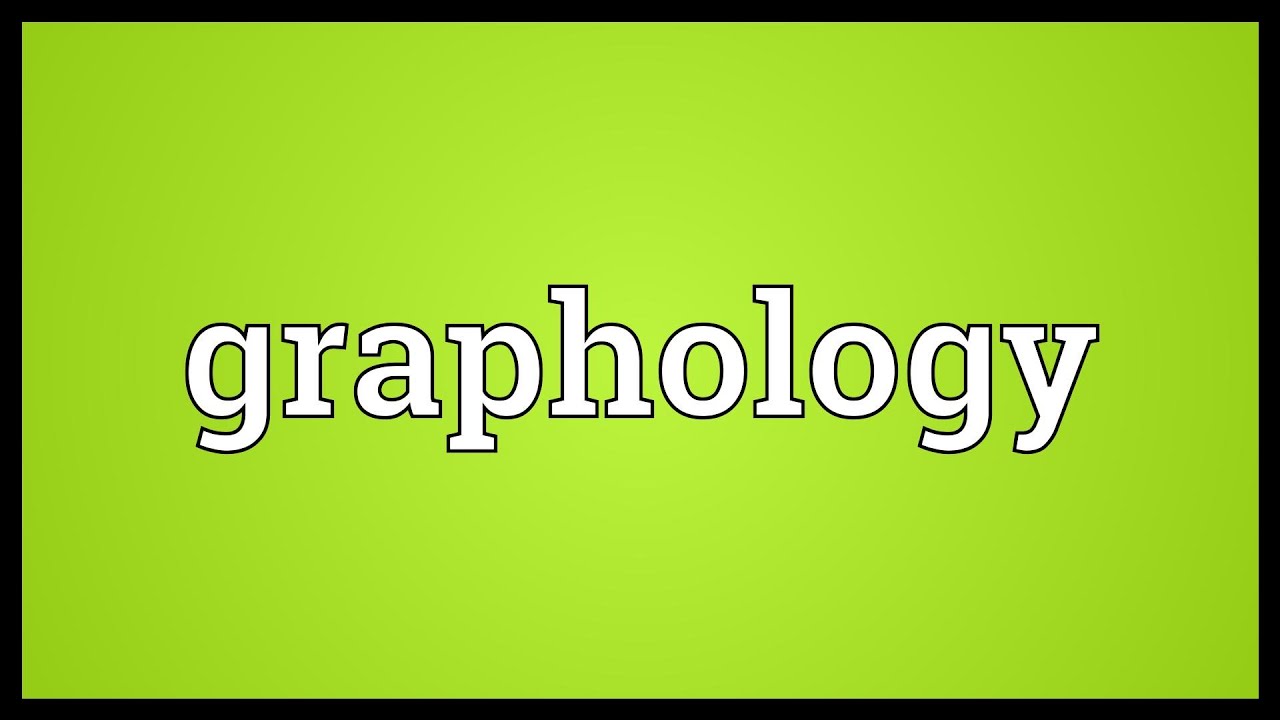 Graphology Meaning