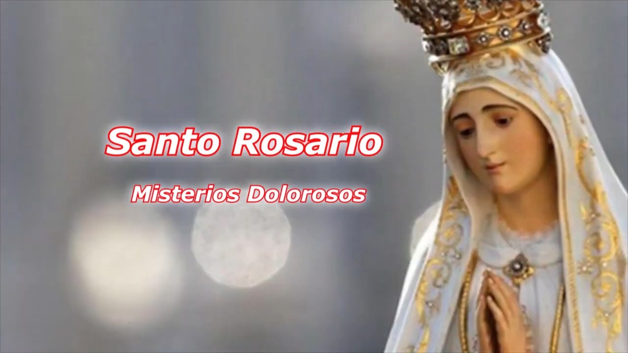 Santo Rosario Misterios Dolorosos, Viernes 20 FEB 2026