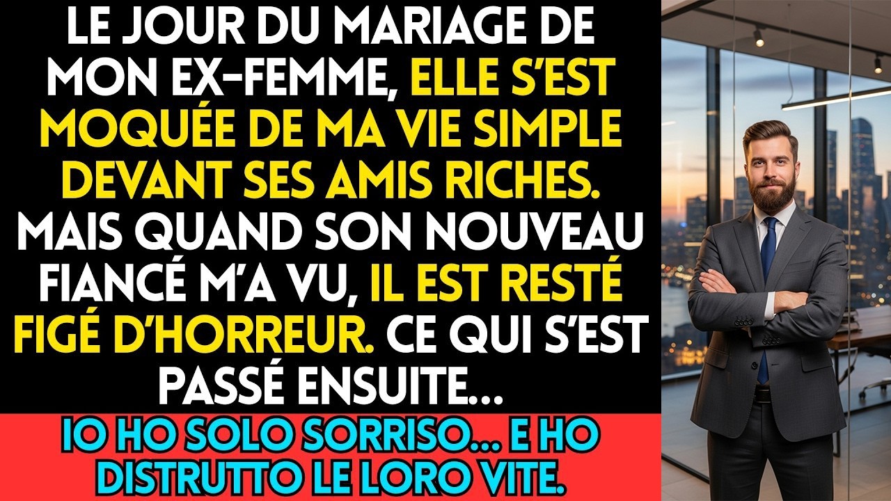 Le Jour Du Mariage De Mon Ex Femme, Elle S’Est Moquée De Ma Vie Simple Devant Ses Amis Riches, Ma