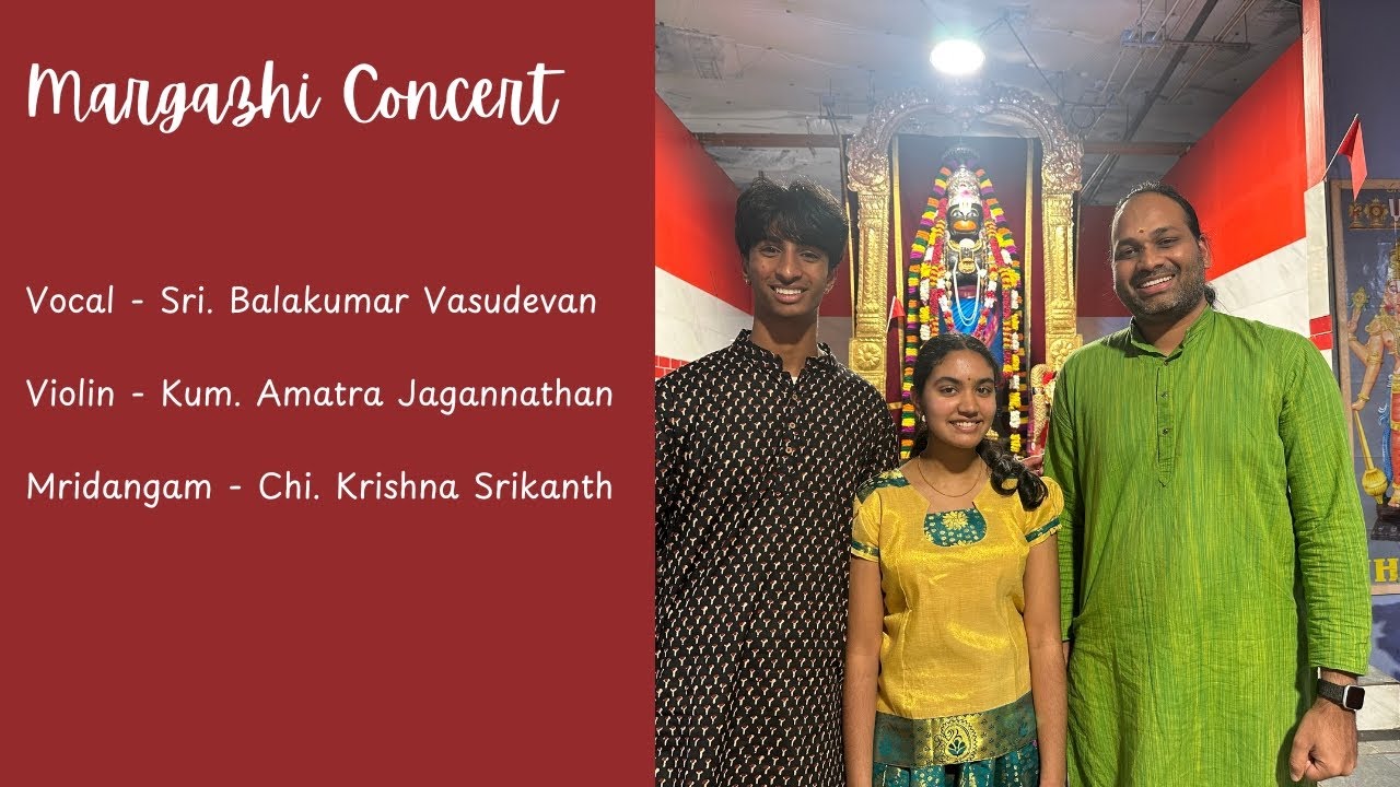 Margazhi Concert by Sri Balakumar Vasudevan | Amatra Jagannathan | Krishna Srikanth