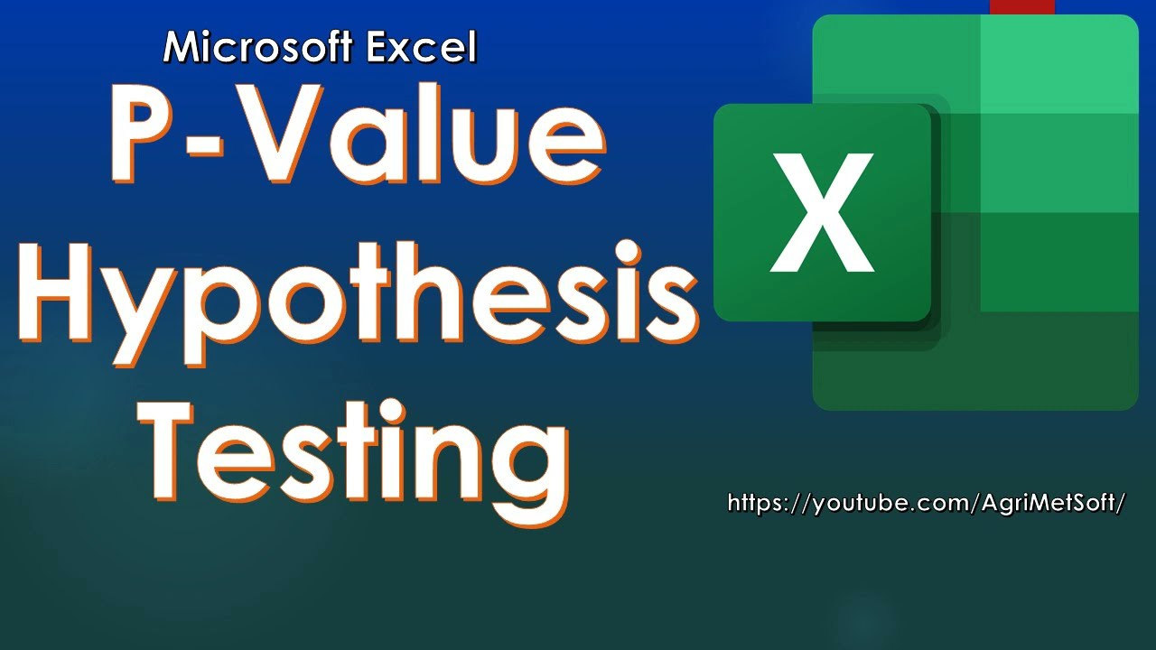 How to Find P-Value for Hypothesis Testing in Excel