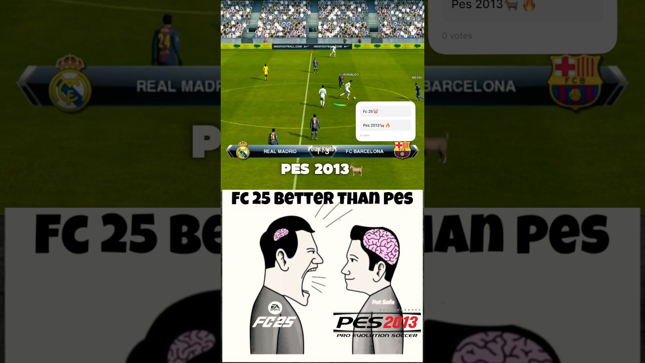 Fc 25 or Pes 2013☠️ which one a goat of football game?🐐