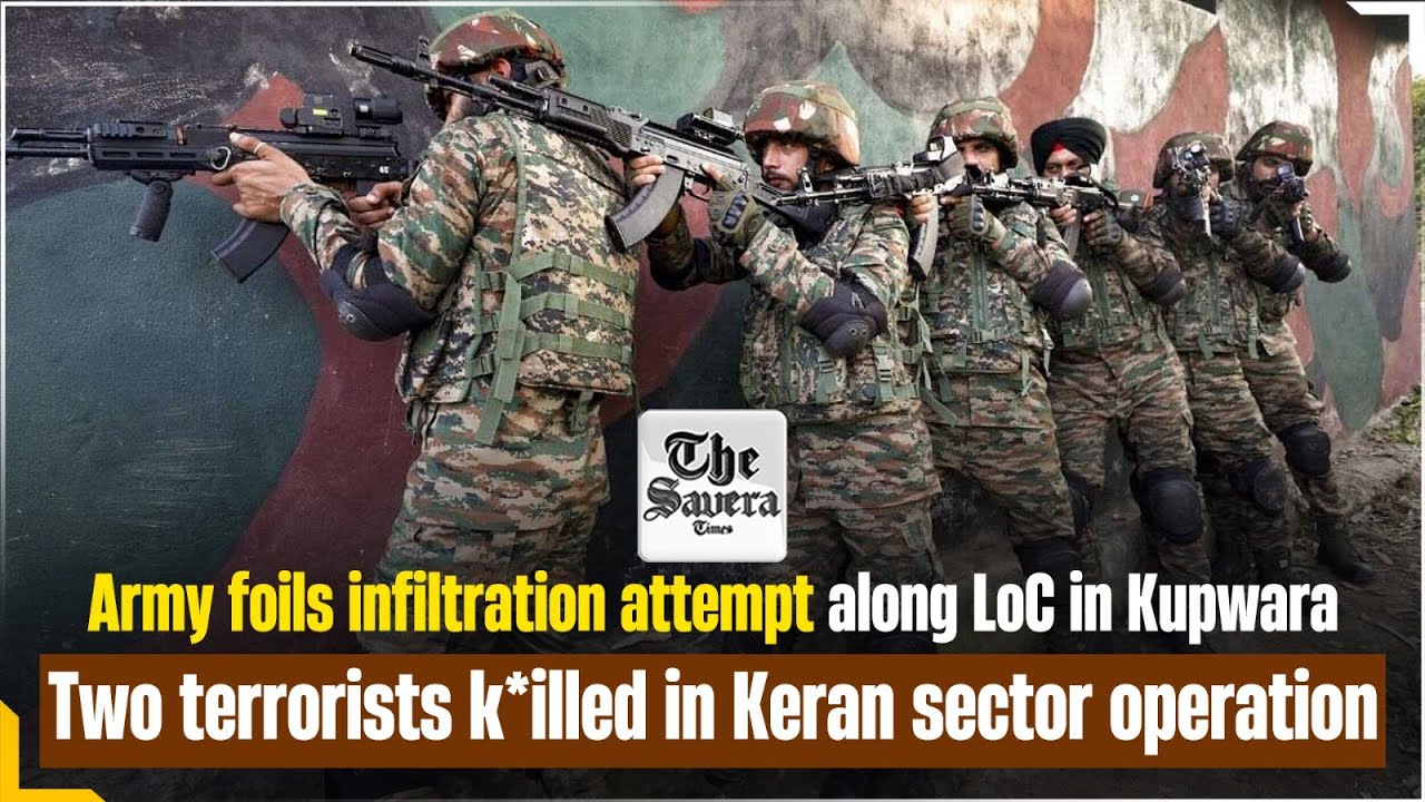 Live | Army foils infiltration attempt along LoC in Kupwara,two terrorists ki*lled