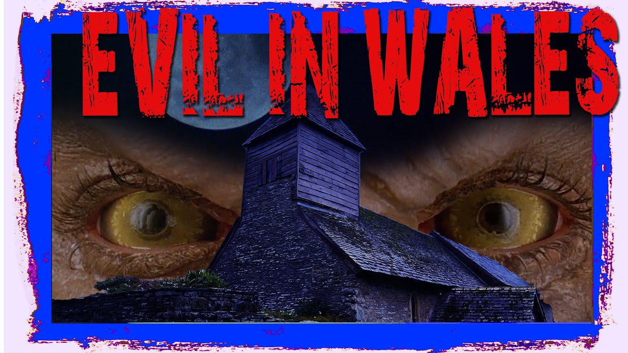 Horror sites and real cursed church - Wales