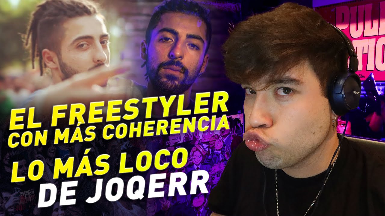 ¿EL FREESTYLER MÁS COHERENTE DEL MUNDO? SIMPLEMENTE JOQQER