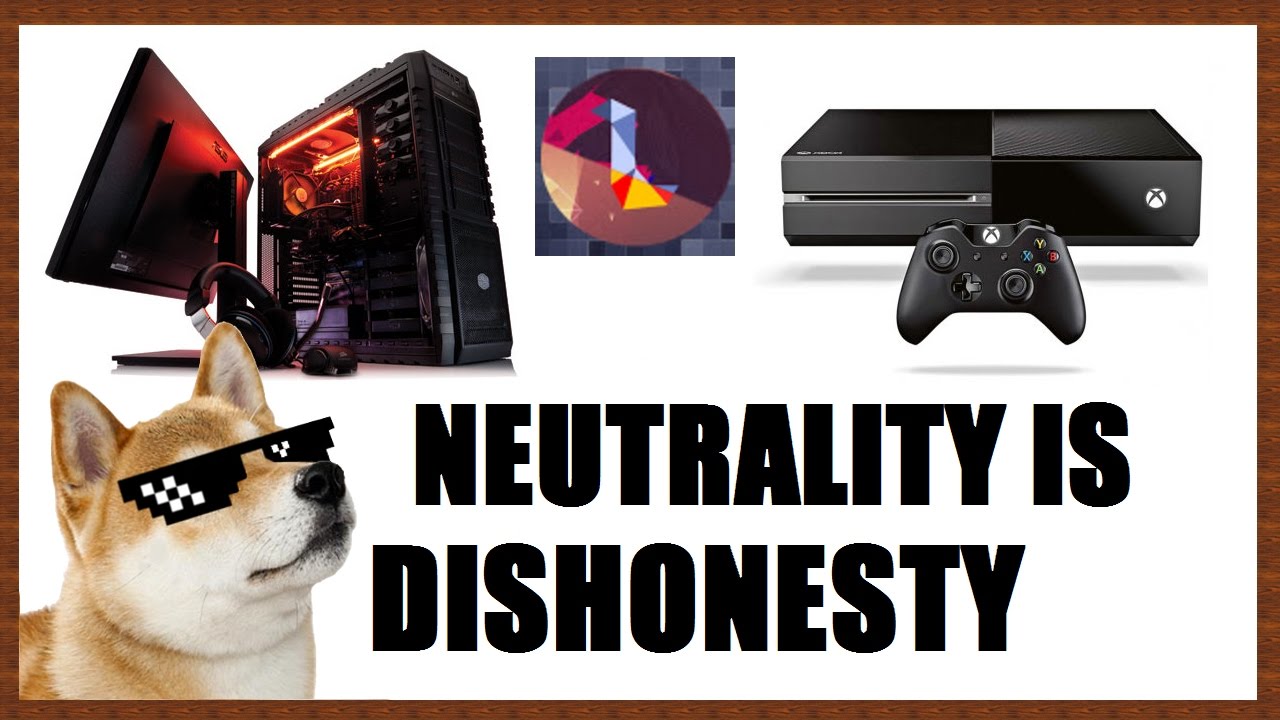 Neutrality is Dishonesty