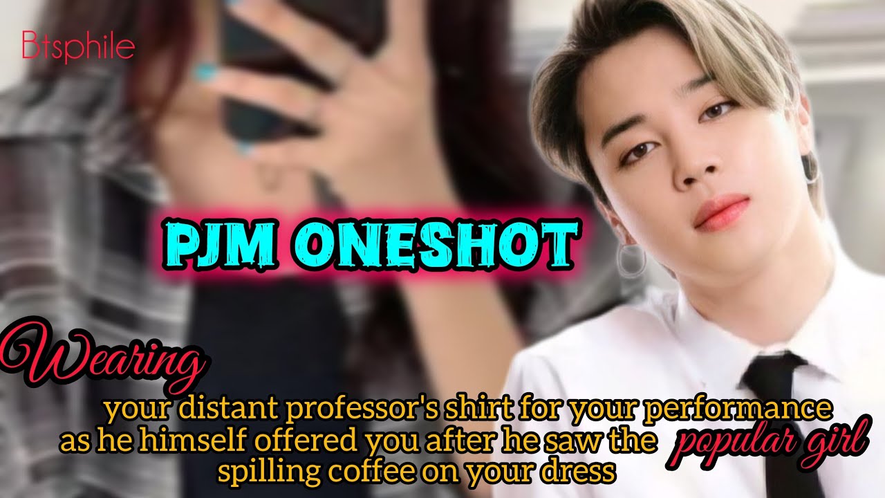JIMIN FF Wearing your distant prof.'s shirt for performance as he himself offered you because ~