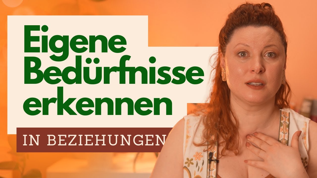 Eigene Bedürfnisse erkennen