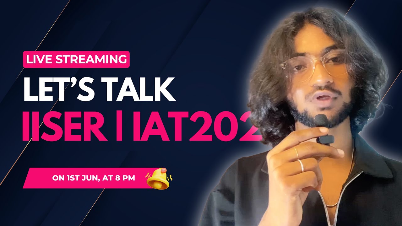 🎯 IISER 2025 Cutoff, Counselling, IAT Doubts LIVE | Ask Me Anything