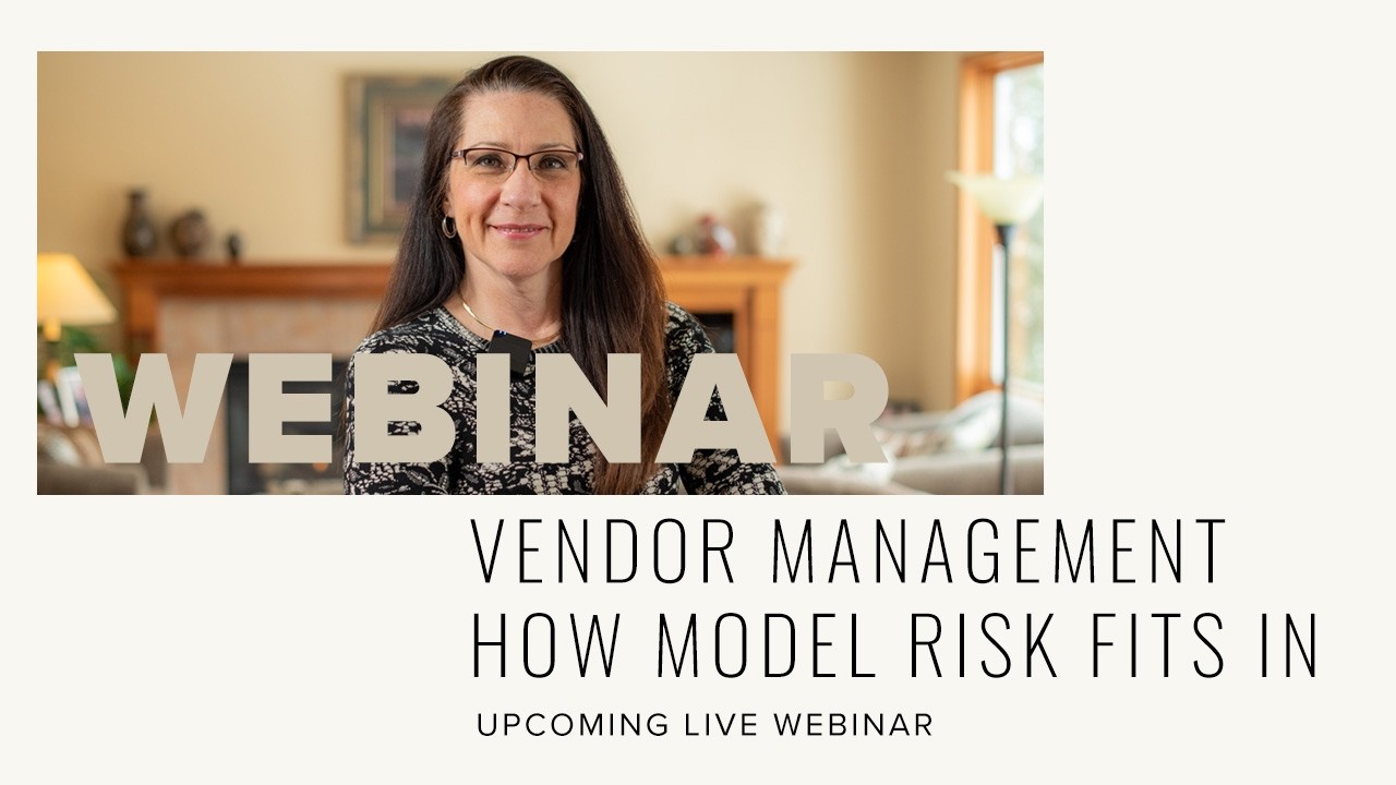 Upcoming Webinar Preview: Vendor Management and Model Risk