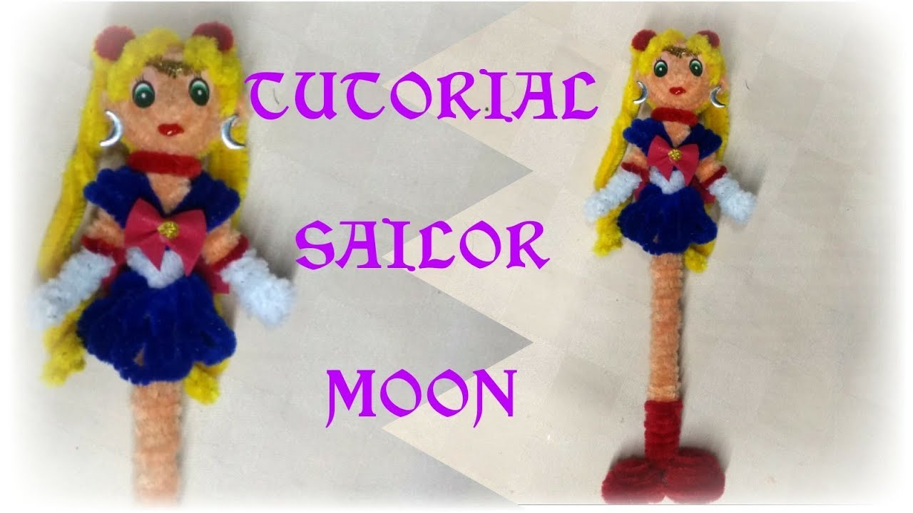 SAILOR MOON TUTORIAL CON LIMPIAPIPAS PLUMA/ PIPER CLEANER SAILOR MOON