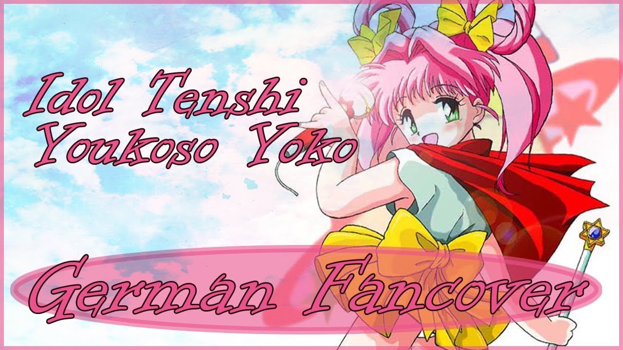 Idol Tenshi Youkoso Yoko Opening [German Fancover Special]