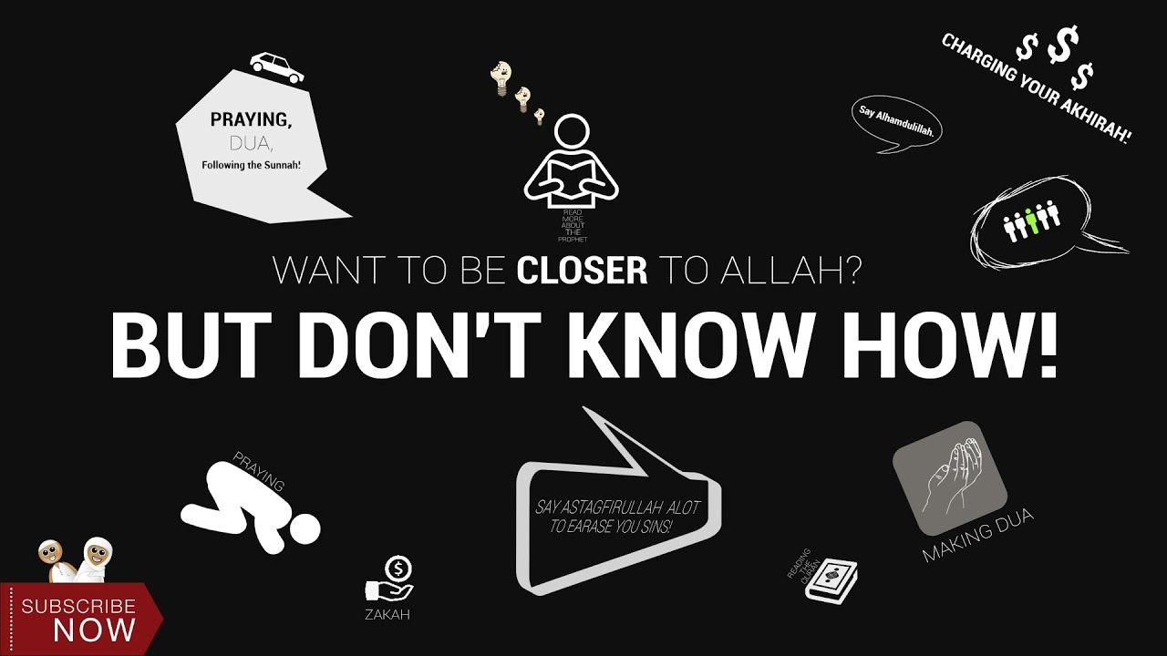 The Basic Steps To Get Closer To Allah - Animated Typography