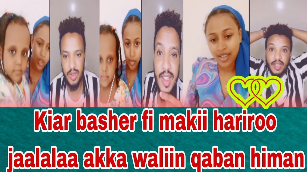 Kiar bashir fi maki oro akka wal jalaaatan ibsaan ŵow kiar ija maki kheessa laluu dadhabe jedhe🤣🤣