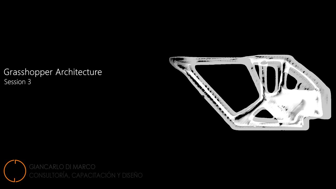 Grasshopper Architecture - Session 03a