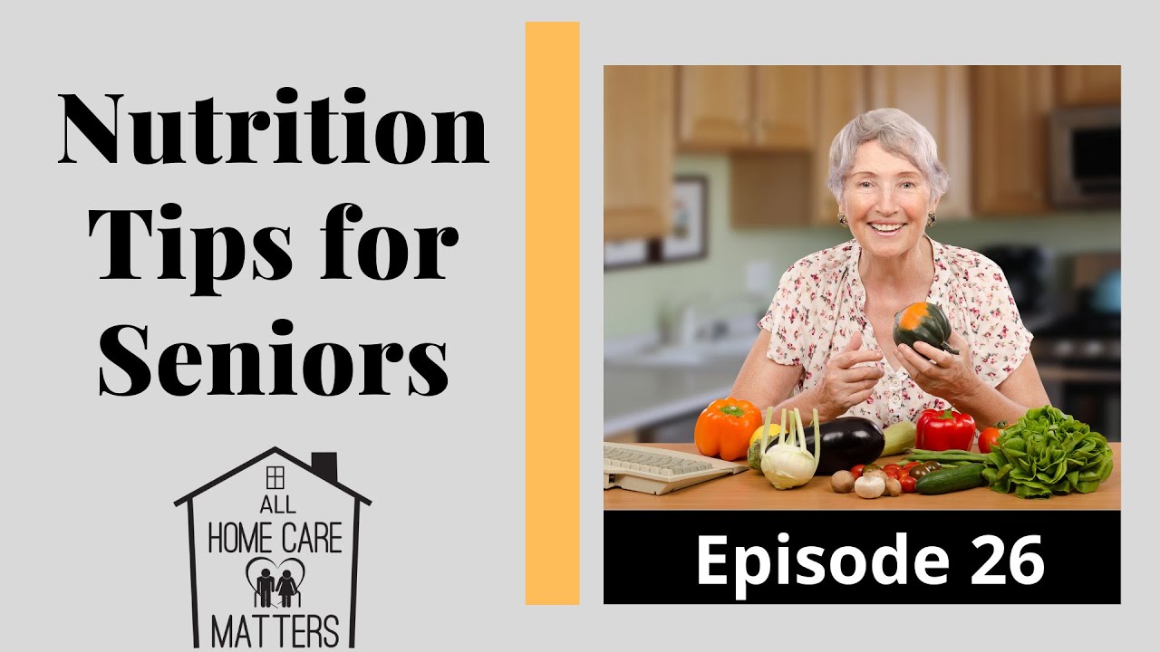 Nutrition Tips for Seniors