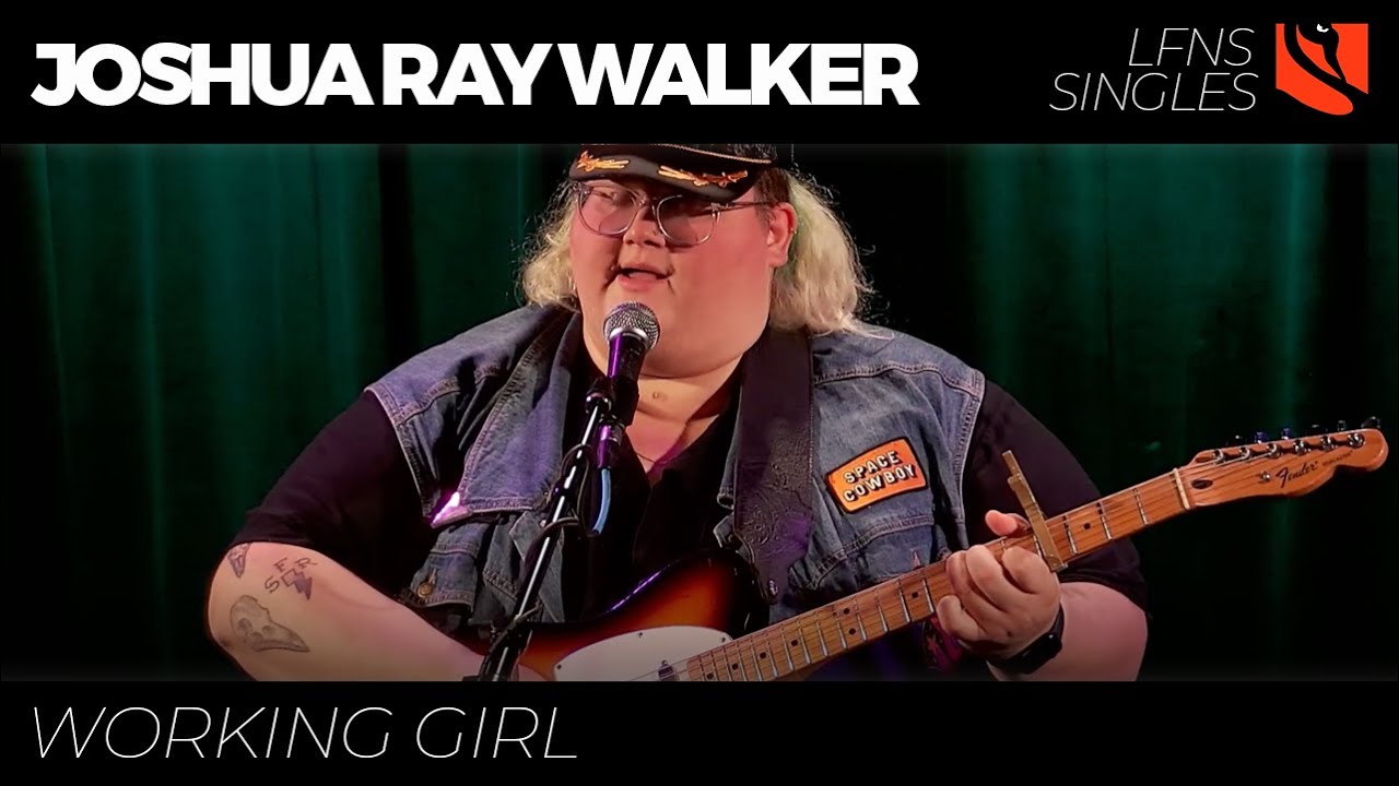 Working Girl | Joshua Ray Walker