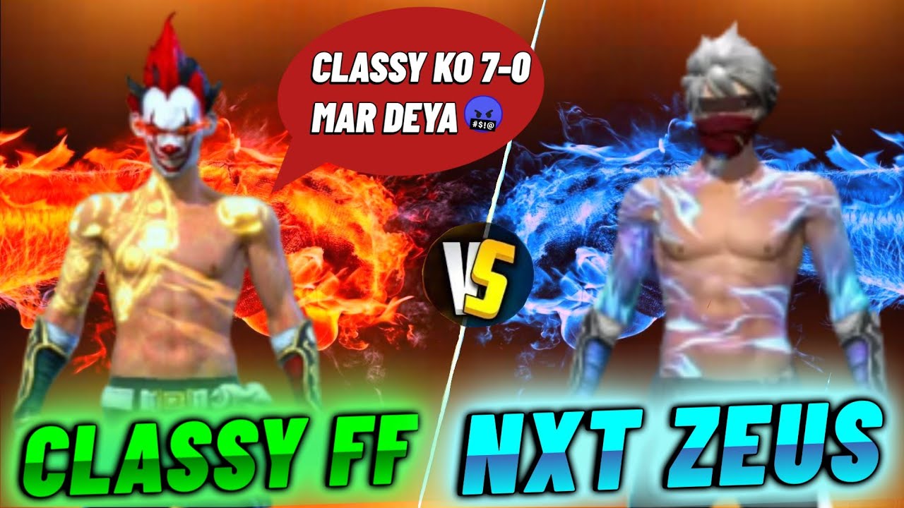 Nxt Zeus Defeat Classy FF ?🔥On Live Stream 🎯👽| Classy FF 🔥 Vs Nxt Zeus 😈 | Garena Free Fire