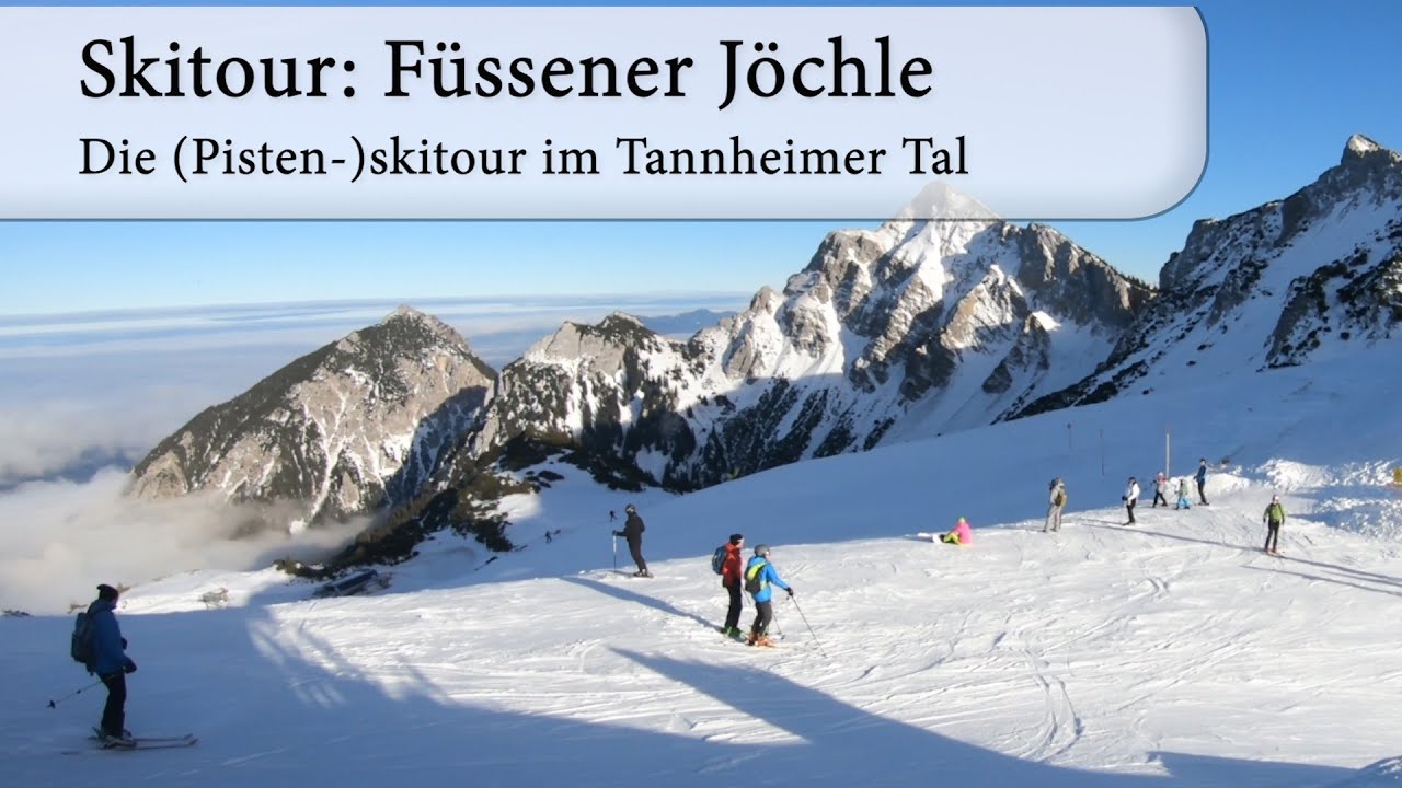 Skitour Füssener Jöchle - die (Pisten-)skitour im Tannheimer Tal