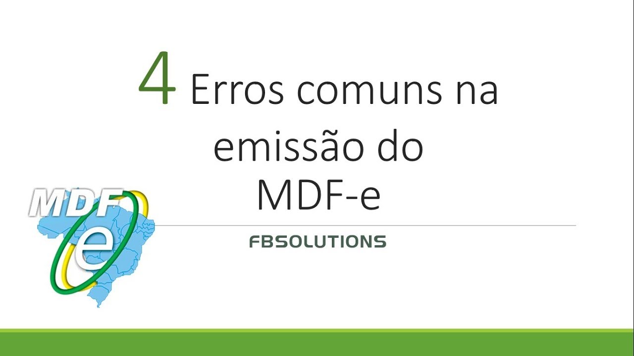 4 Erros comuns na emiss&atilde;o do MDFe
