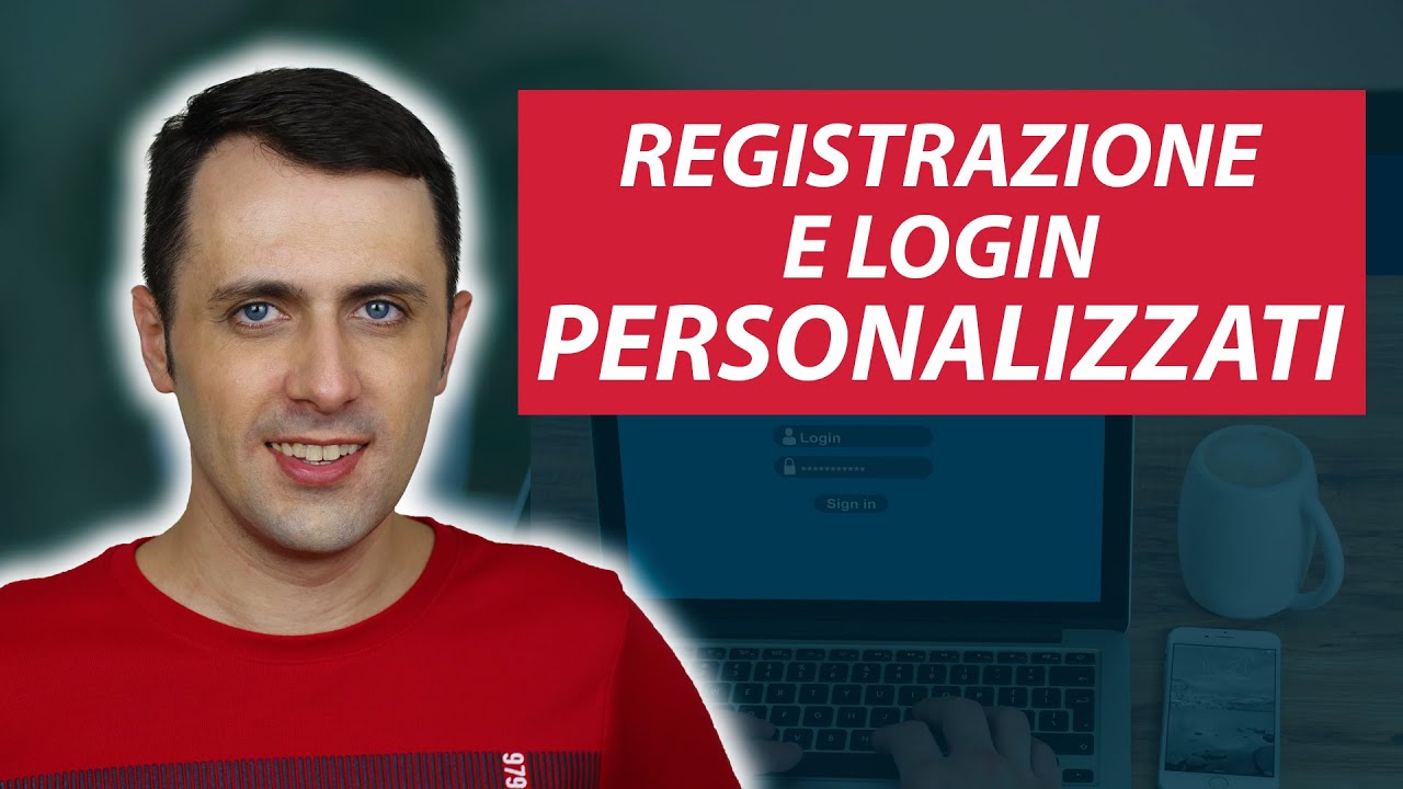 Registrazione e Login PERSONALIZZATI su WordPress