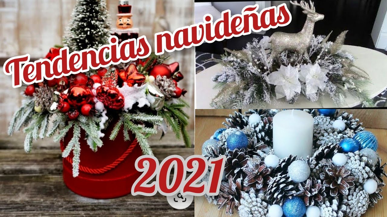 Tendencias Navideñas 2021/Ideas Para Decorar En Navidad 2021/Centros De Mesa Navideños