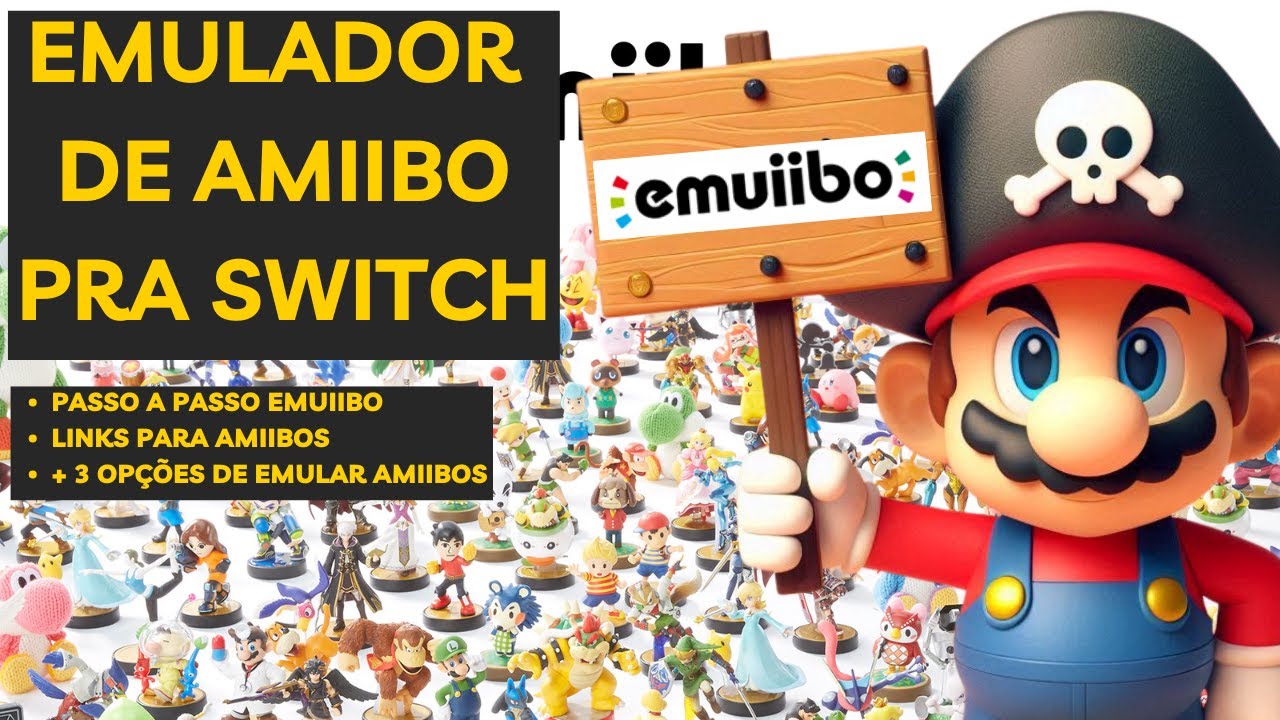 Como Emular Amiibos no Nintendo Switch - Passo a Passo