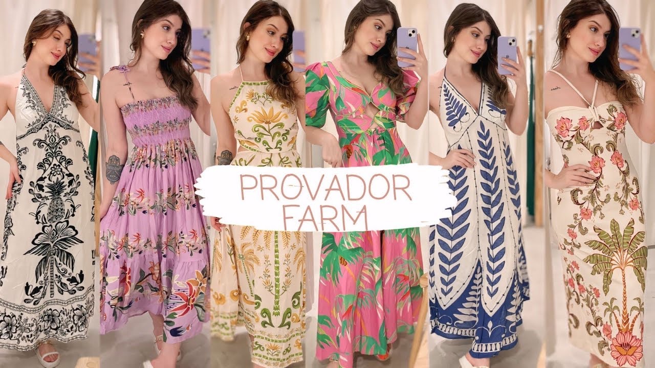 PROVADOR FARM! OS VESTIDOS MAIS LINDOS DA COLEÇÃO NOVA FARM