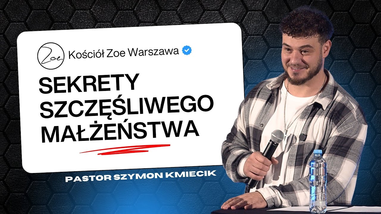 SEKRETY SZCZĘŚLIWEGO MAŁŻEŃSTWA Cz. 2 | Szymon Kmiecik