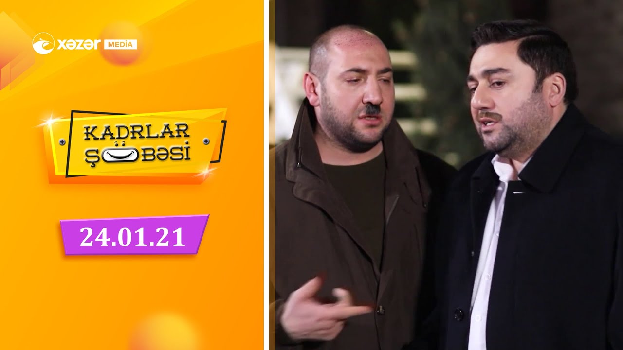 Kadrlar Şöbəsi (6-cı Seriya) 24.01.2021