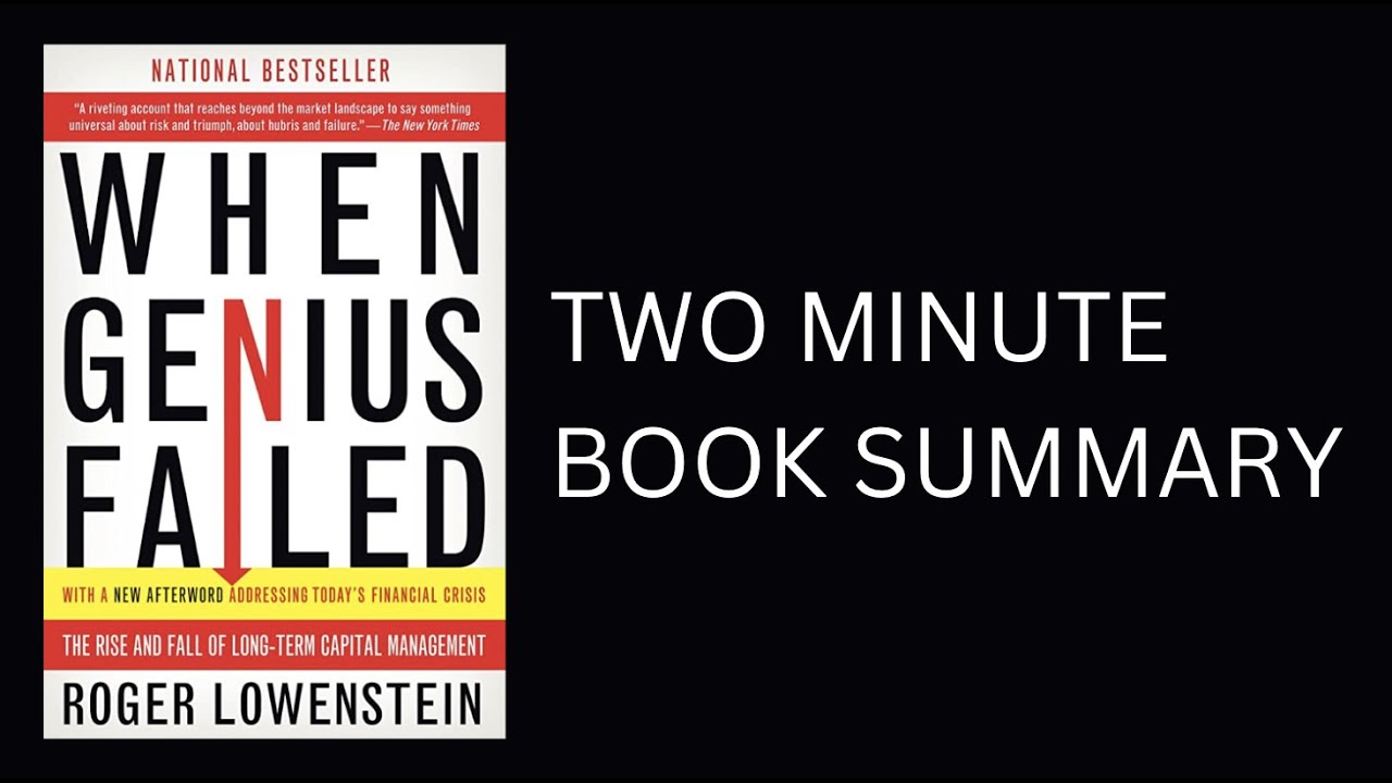 When Genius Failed by Roger Lowenstein Book Summary
