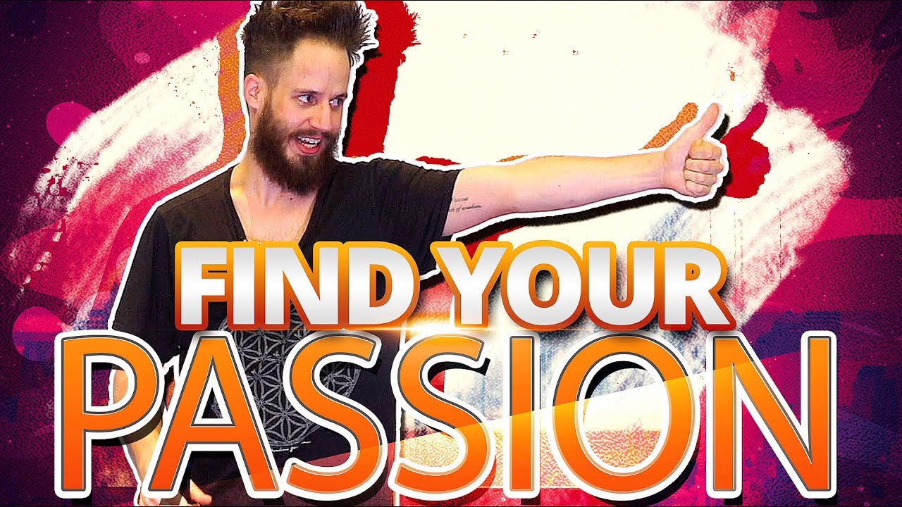 How To Find Your Passion: How To Discover What You Want & How To Find Your Purpose In Life!