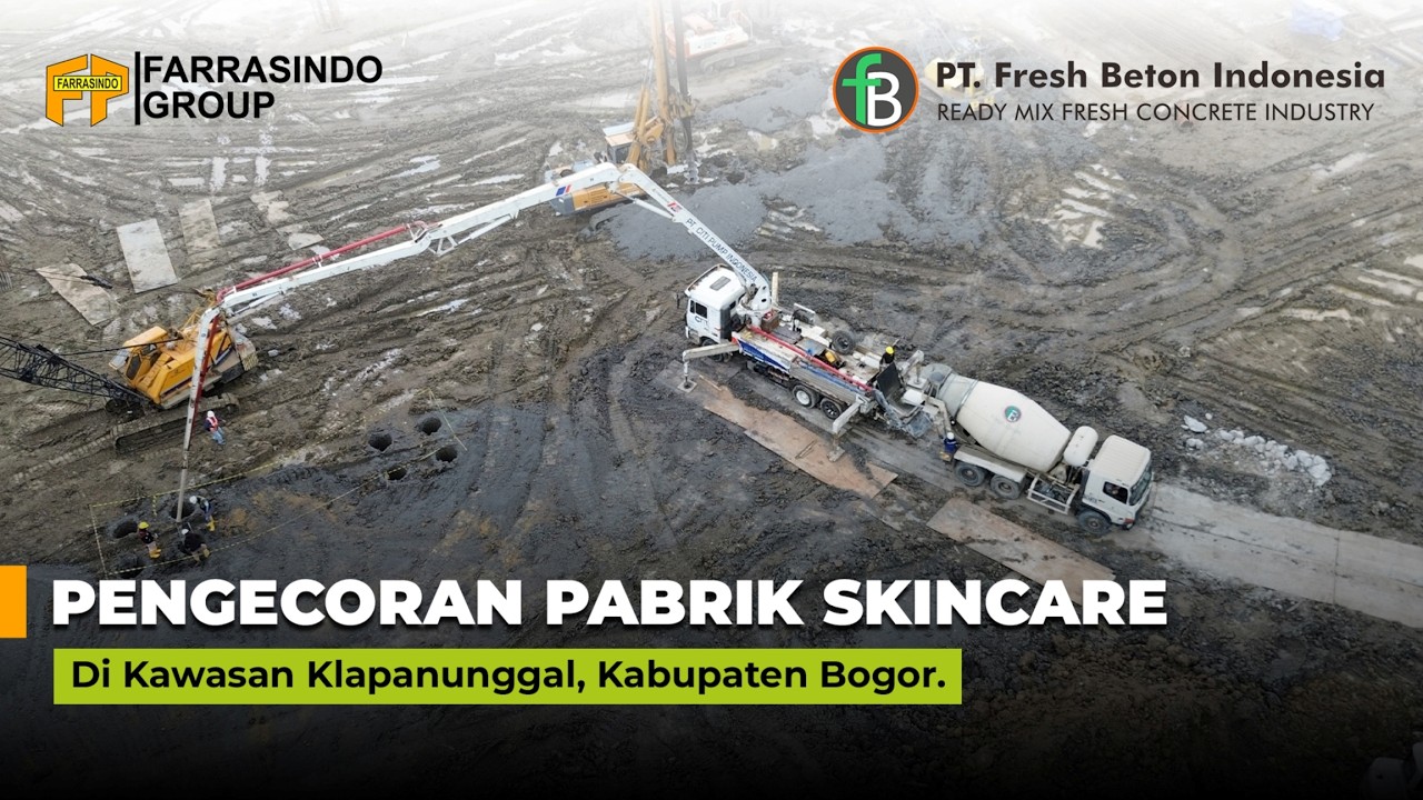 PENGECORAN BOREPILE PABRIK SKINCARE - BOGOR | FARRASINDO GROUP