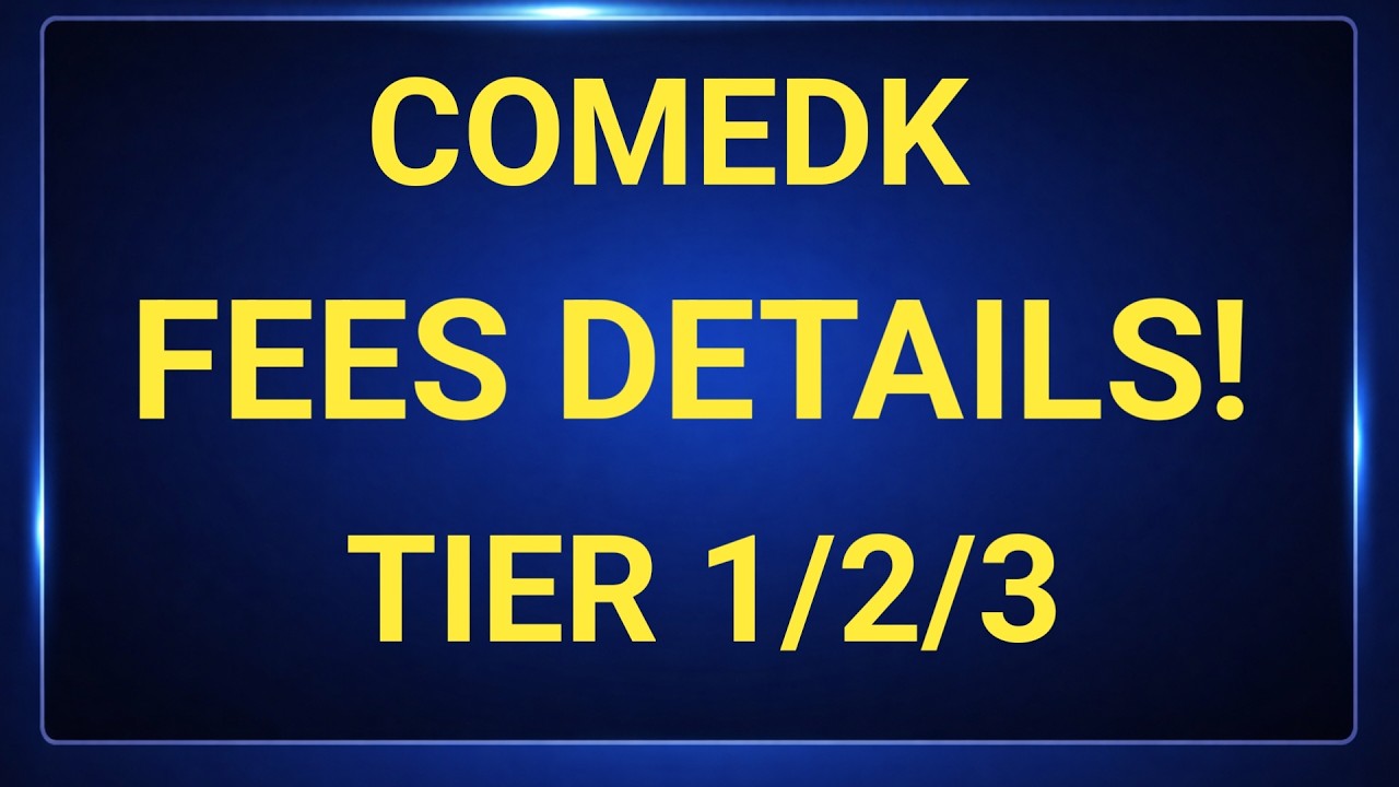 COMEDK 2026 Complete Fees Details  | Tier 1, Tier 2 & Tier 3 Engineering Colleges