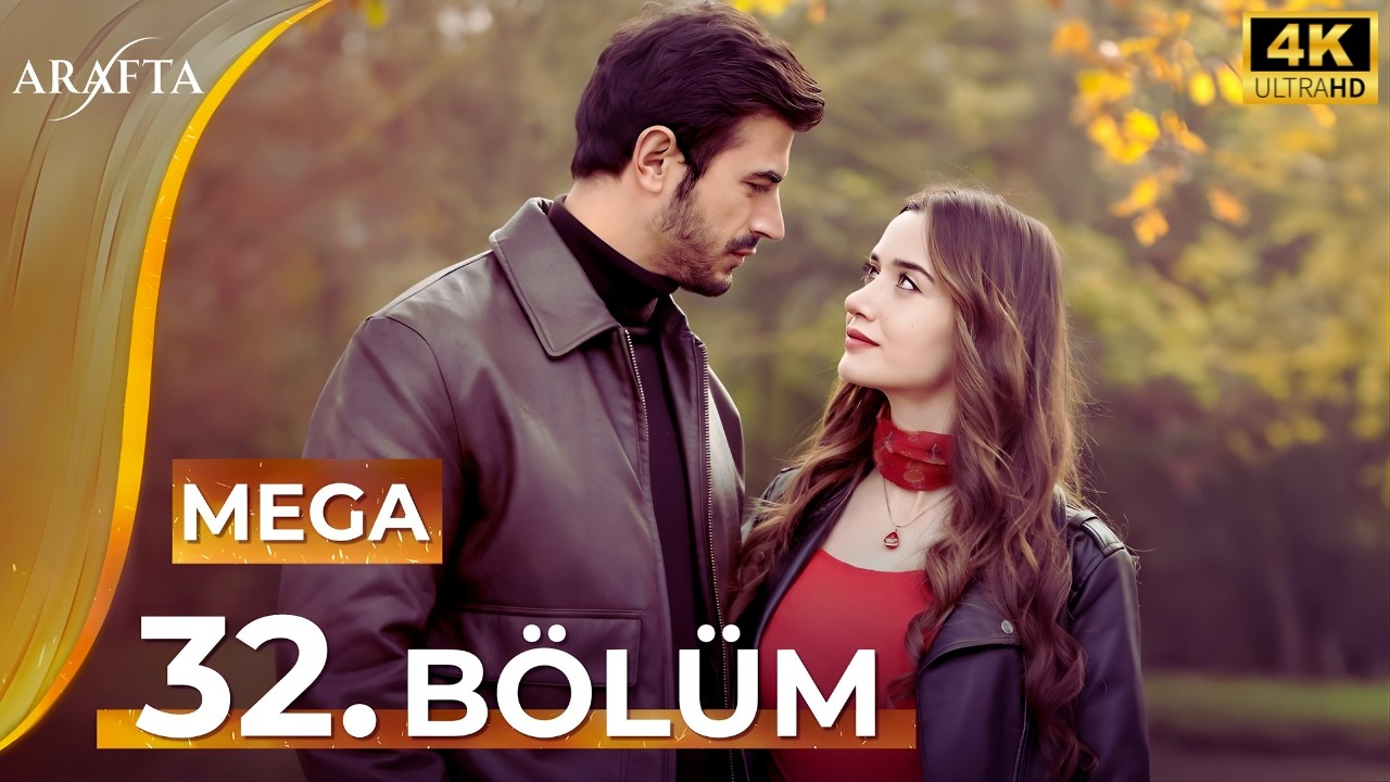 Arafta Episode 32 | Mega Episode | Mega Review | Turkish Drama | English SUB.