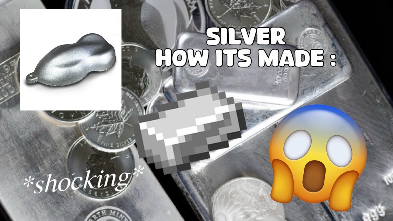 How is silver made ?