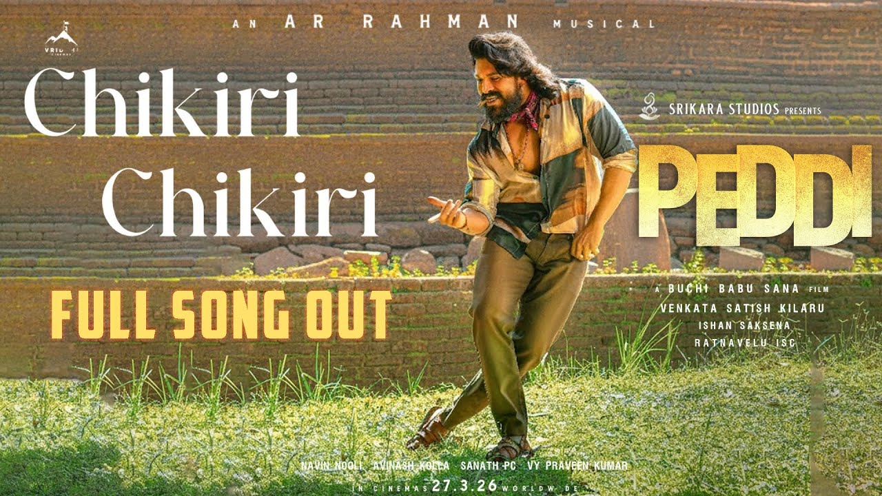 PEDDI - Chikiri Chikiri Full Song | Ram Charan | Janhvi Kapoor | Buchi Babu Sana | AR Rahman | NNews